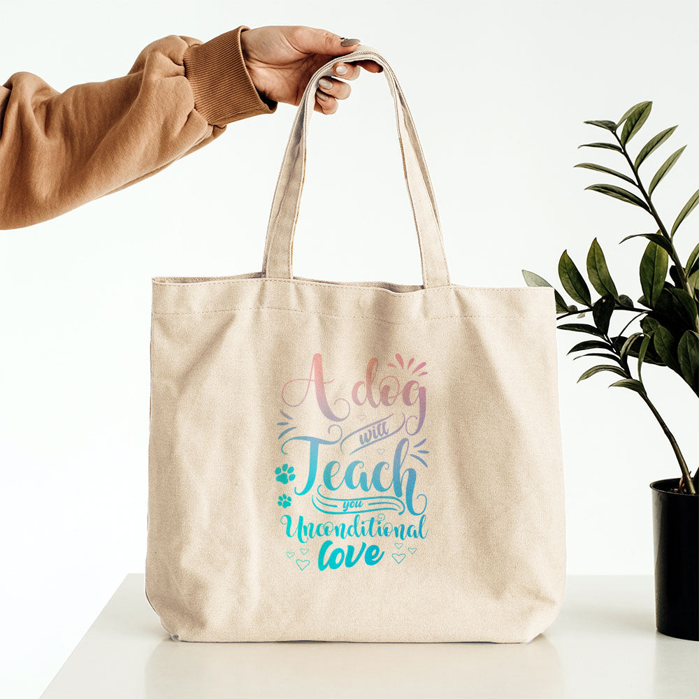 A Dog Will Teach You Unconditional Love With Blue Gradient Font Totes at $22.95 found at Personalizedpetlovergifts