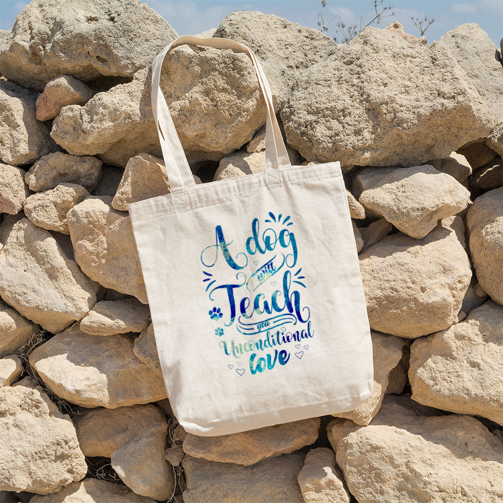 A Dog Will Teach You Unconditional Love With Blue Paint Font Totes at $22.95 found at Personalizedpetlovergifts