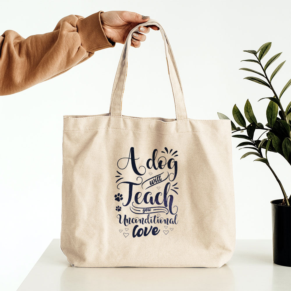 A Dog Will Teach You Unconditional Love With Galaxy Font Totes at $22.95 found at Personalizedpetlovergifts