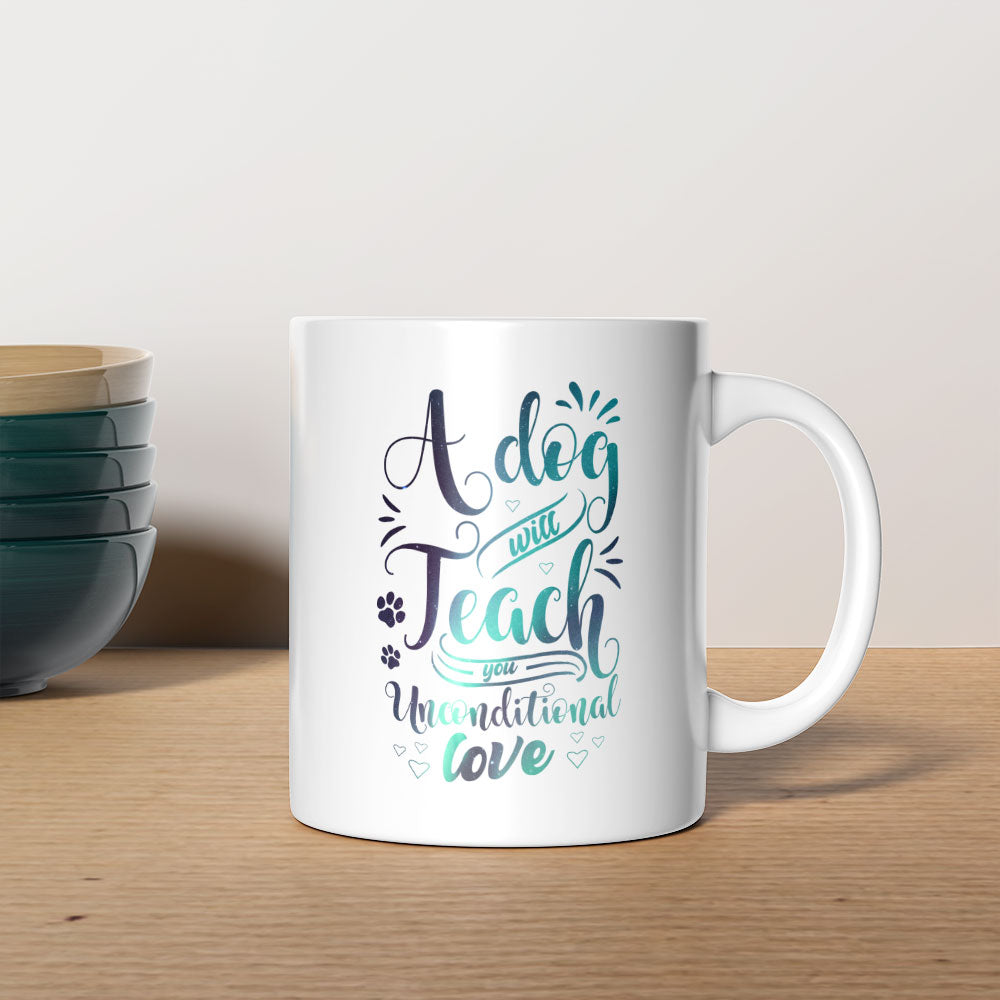 A Dog Will Teach You Unconditional Love with Green Galaxy font Mugs at $13.95 found at Personalizedpetlovergifts