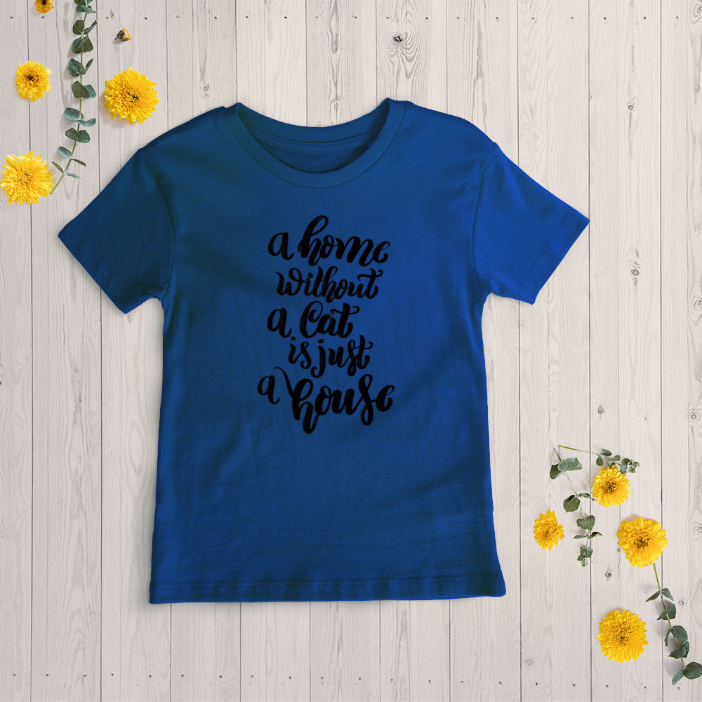 A Home Without a Cat Is Just a House Unisex T-Shirt at $22.95 found at Personalizedpetlovergifts