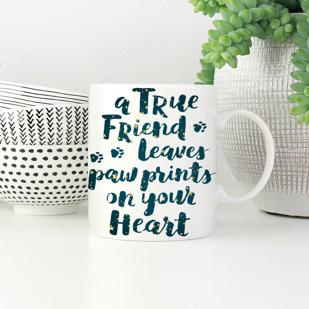 A True Friend Leaves Paw Prints On Your Heart In Star Pattern Mug at $13.95 found at Personalizedpetlovergifts