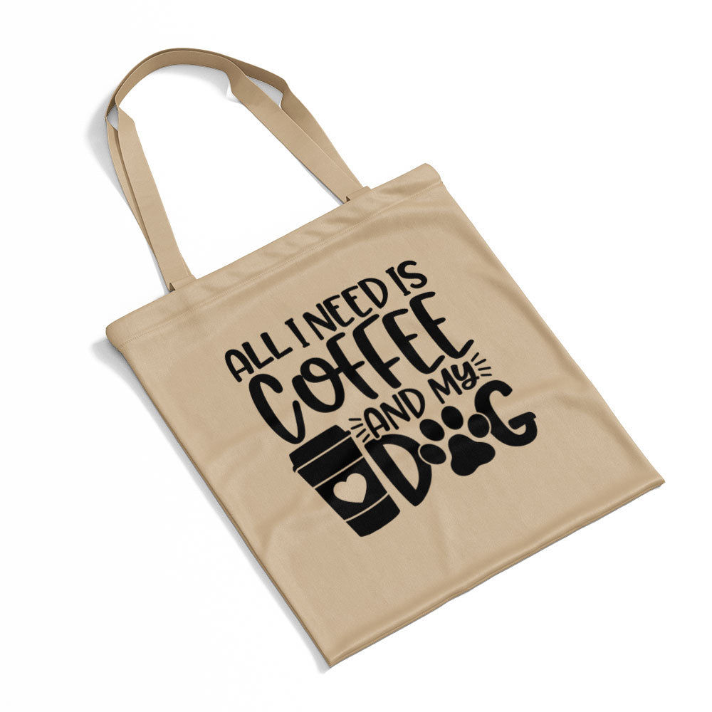 All I Need Is Coffee And My Dog Totes at $22.95 found at Personalizedpetlovergifts