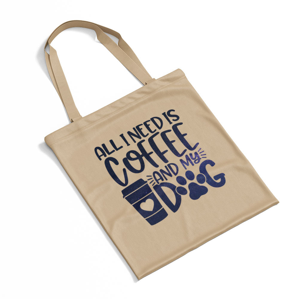 All I Need Is Coffee And My Dog With Galaxy Font Totes at $22.95 found at Personalizedpetlovergifts