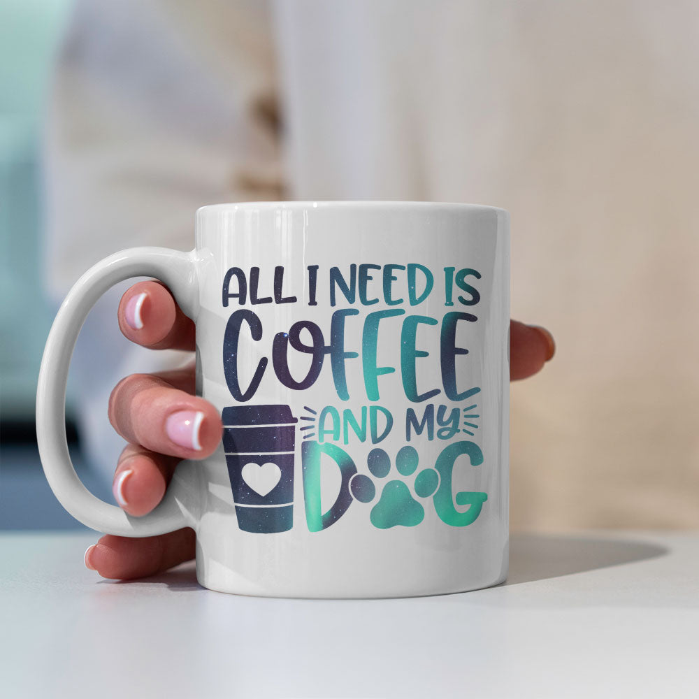 All I Need Is Coffee And My Dog with Green Galaxy font Mugs at $13.95 found at Personalizedpetlovergifts