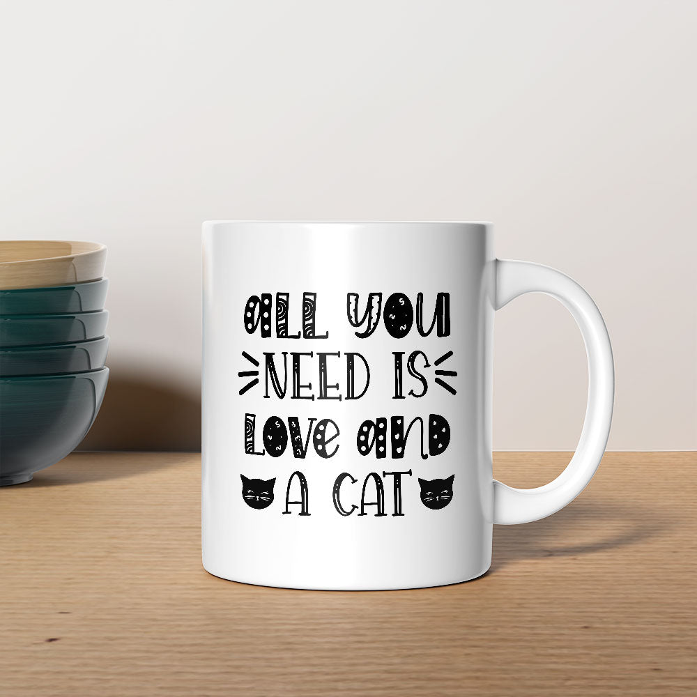 all you need is love and a cat Coffee Mug at $13.95 found at Personalizedpetlovergifts