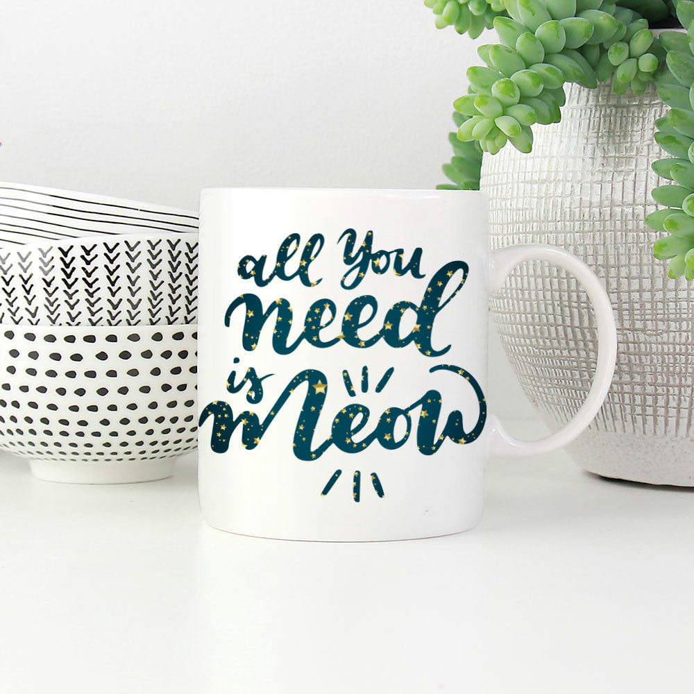 All You Need Is Meow In Star Pattern Mug at $13.95 found at Personalizedpetlovergifts