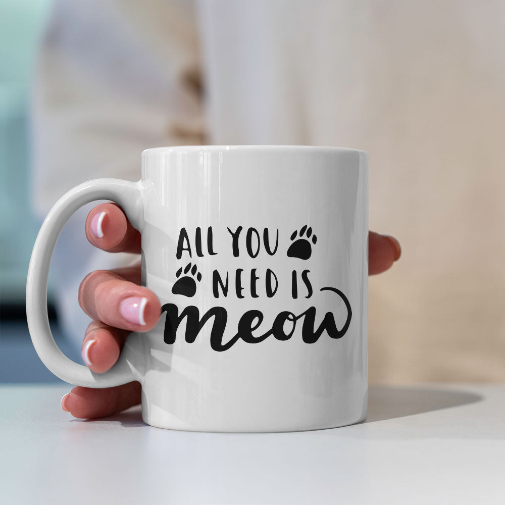 All You Need Is Meow Coffee Mug at $13.95 found at Personalizedpetlovergifts