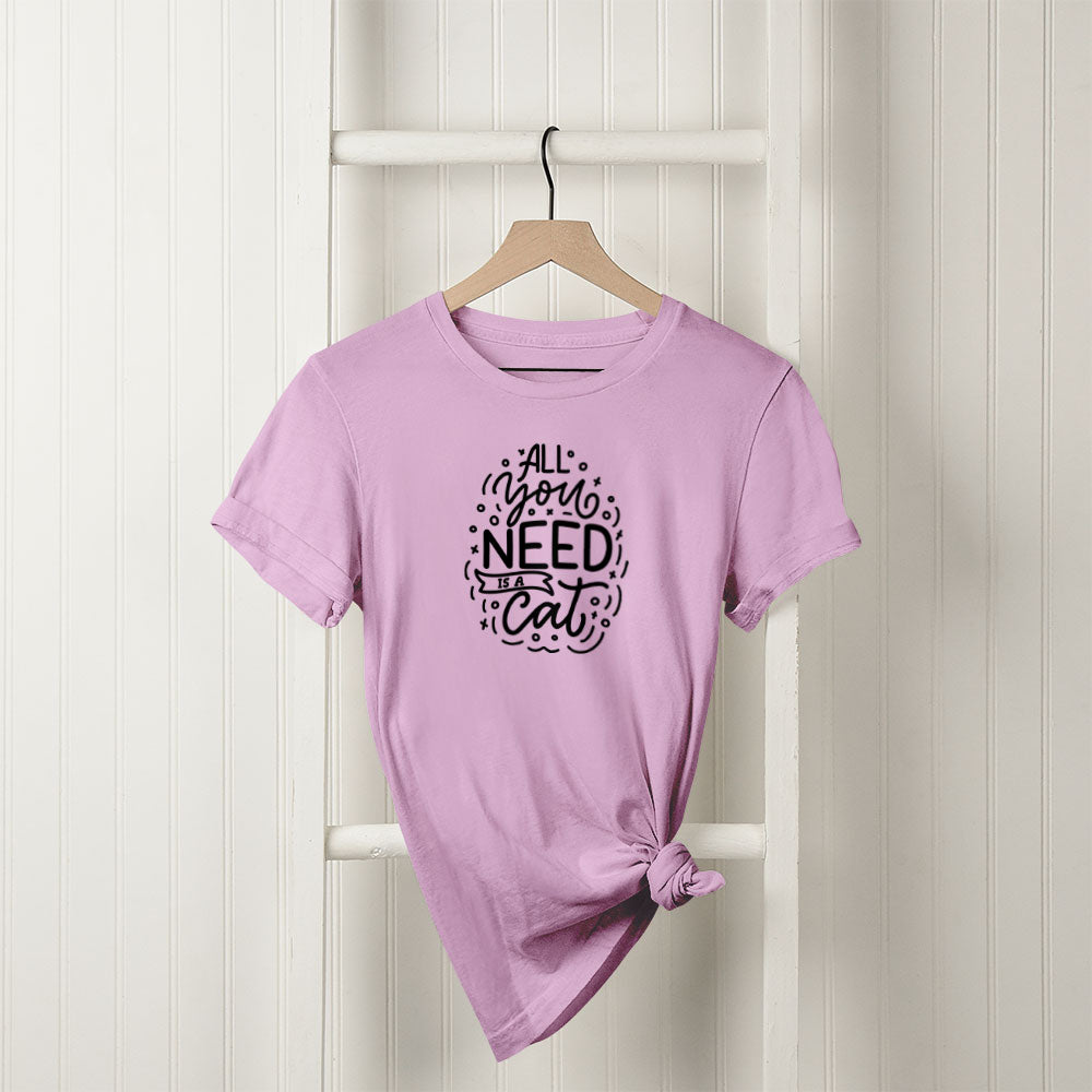 All You Need Is a Cat Unisex T-Shirt at $22.95 found at Personalizedpetlovergifts