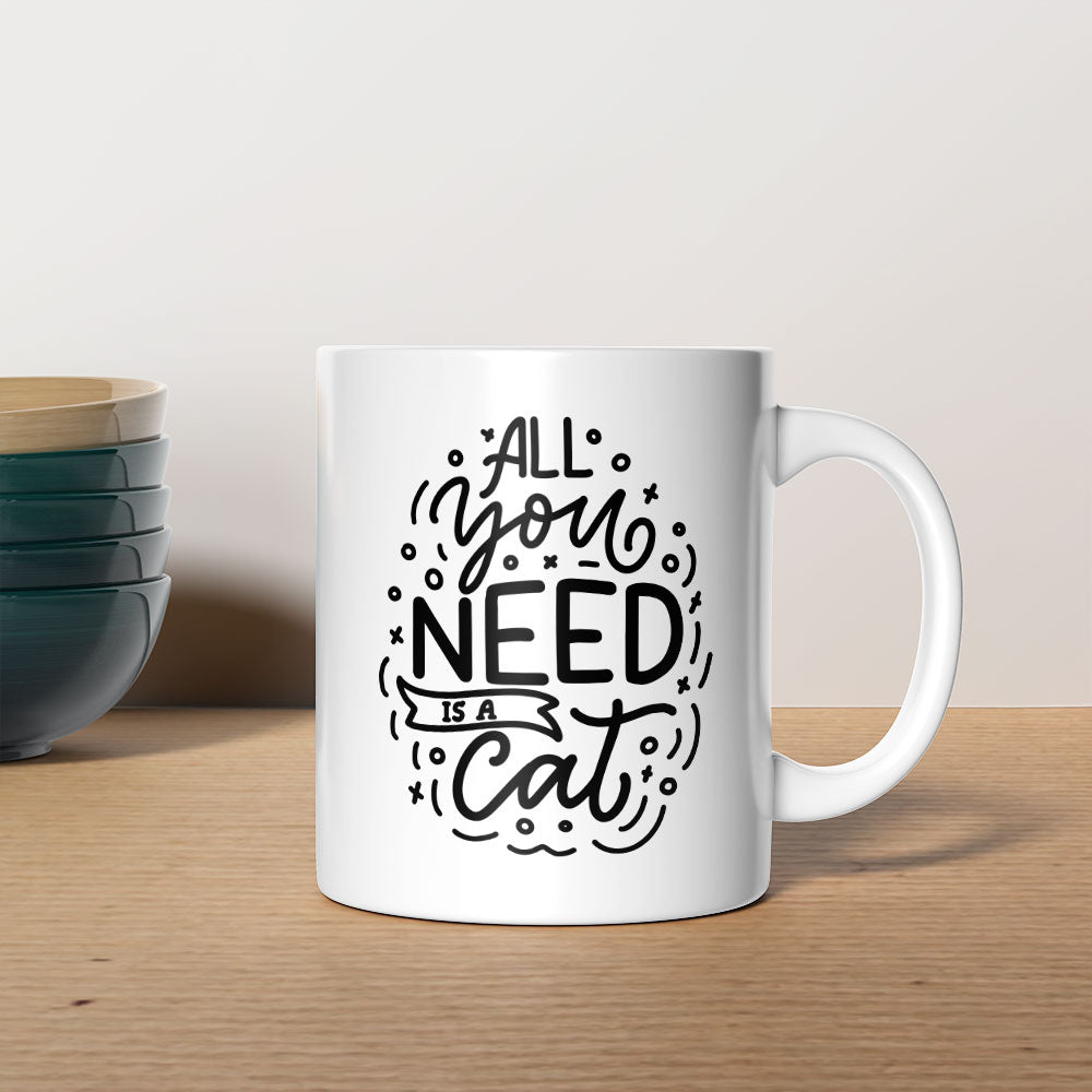 All You Need Is a Cat Coffee Mug at $13.95 found at Personalizedpetlovergifts