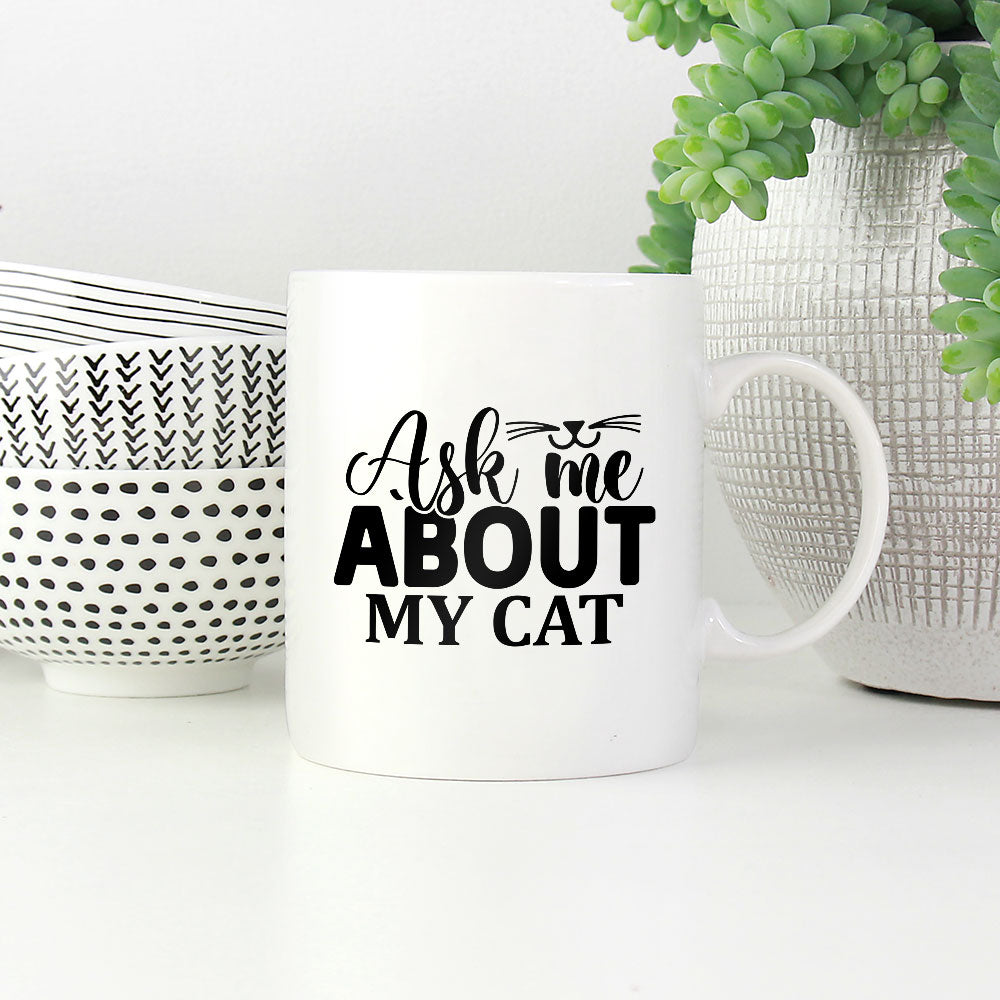 ask me about my cat Coffee Mug at $13.95 found at Personalizedpetlovergifts