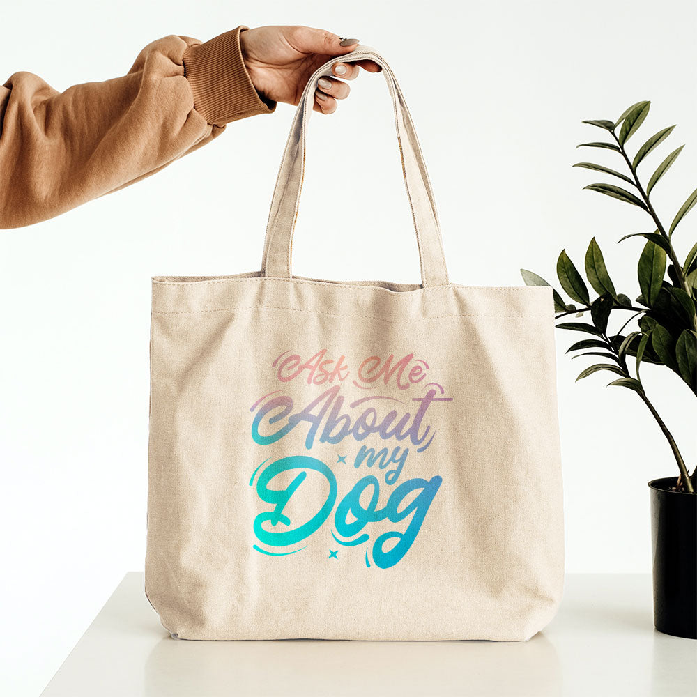 Ask Me About My Dog With Blue Gradient Font Totes at $22.95 found at Personalizedpetlovergifts