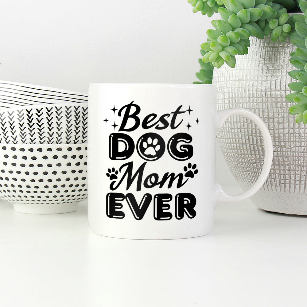 Best Dog Mom Ever Mugs at $13.95 found at Personalizedpetlovergifts