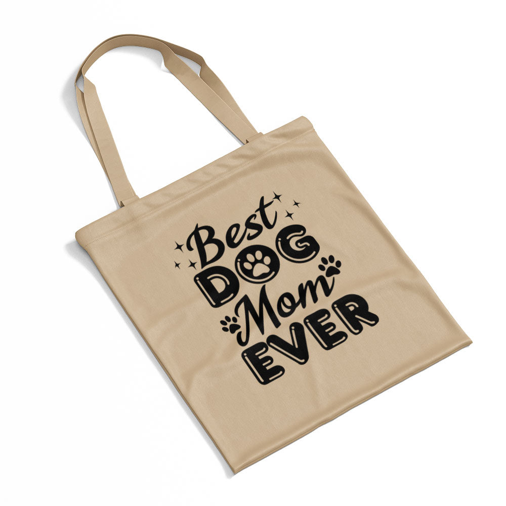 Best Dog Mom Ever Totes at $22.95 found at Personalizedpetlovergifts