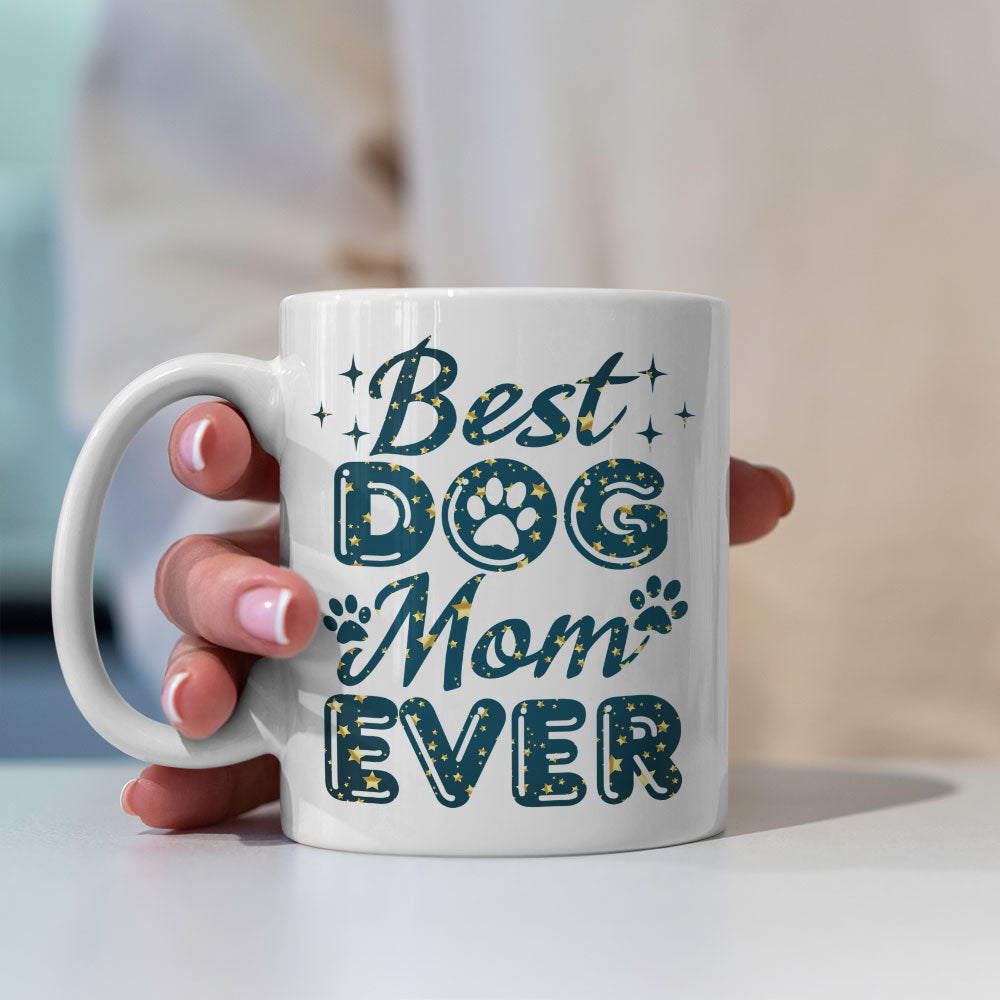 Best Dog Mom Ever with star font Mugs at $13.95 found at Personalizedpetlovergifts