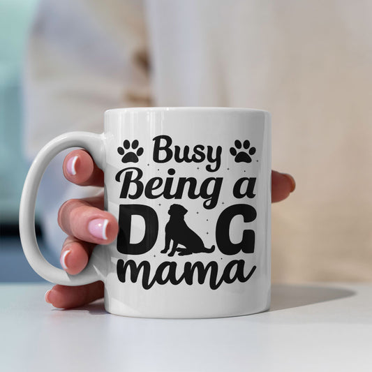 Busy Being A Dog Mama Mugs at $13.95 found at Personalizedpetlovergifts