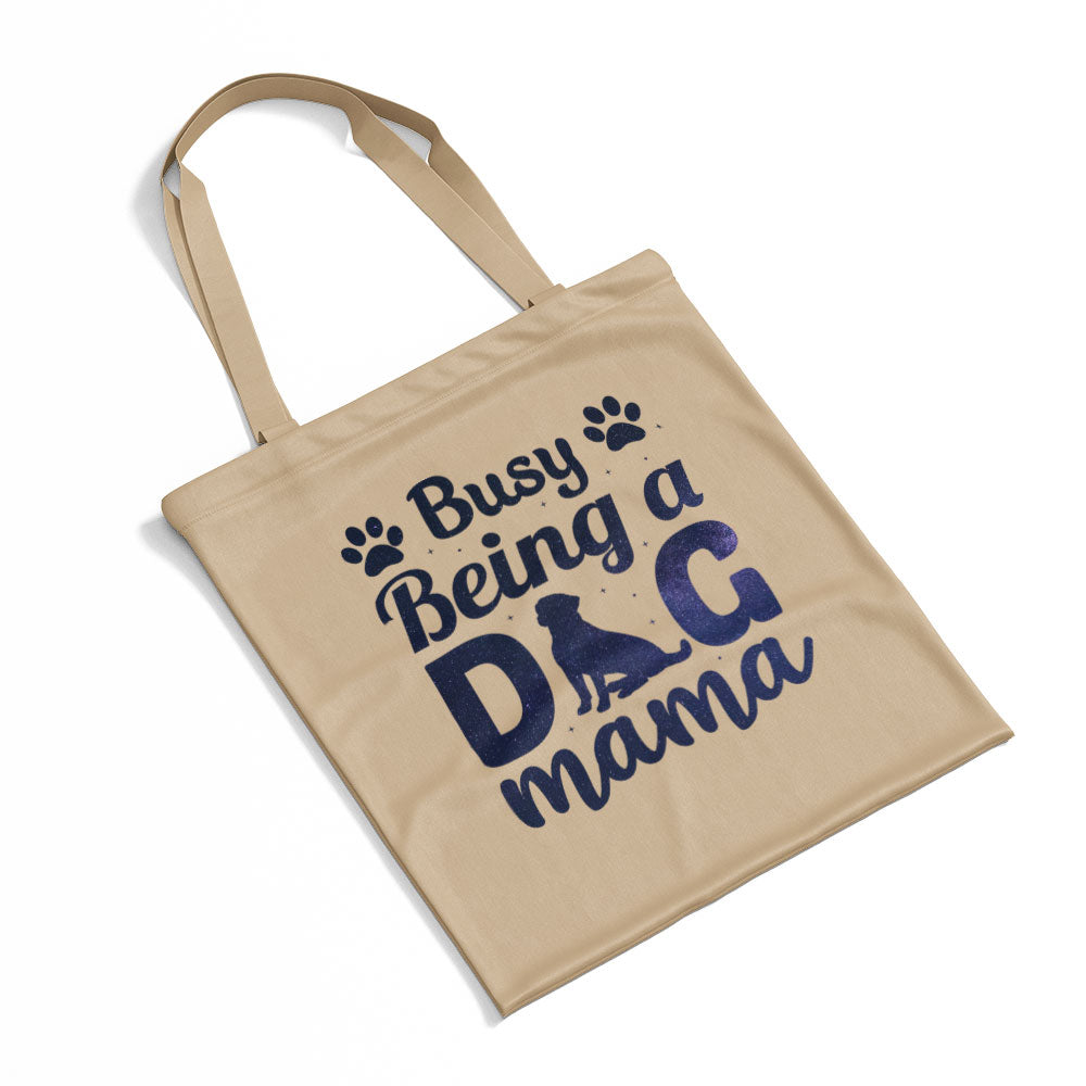 Busy Being A Dog Mama With Paw With Green Galaxy Font Totes at $22.95 found at Personalizedpetlovergifts