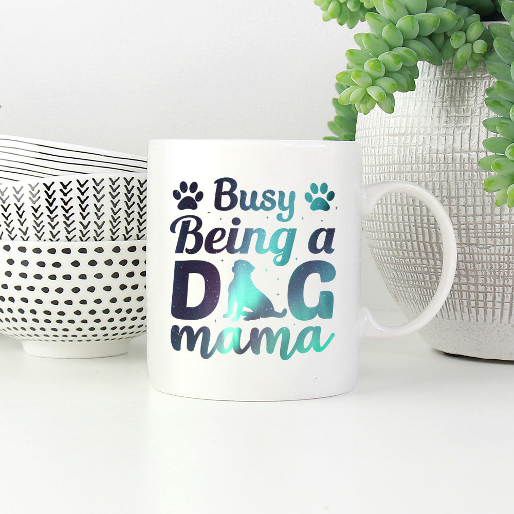 Busy Being A Dog Mama With Paw with star font Mugs at $13.95 found at Personalizedpetlovergifts