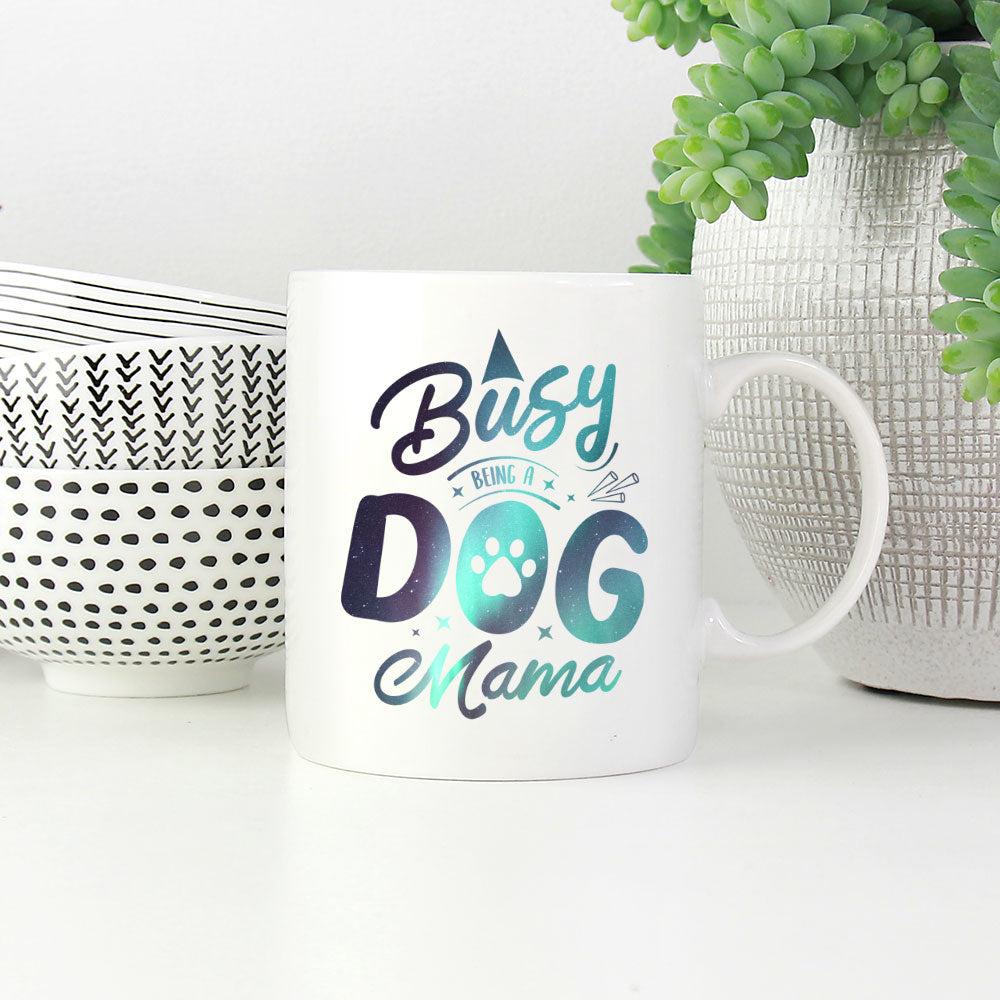 Busy Dog Mama with Green Galaxy font Mugs at $13.95 found at Personalizedpetlovergifts