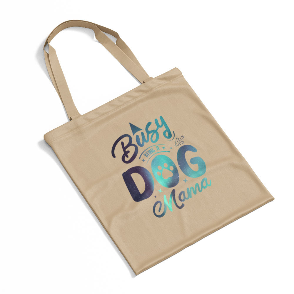 Busy Dog Mama With Green Galaxy Font Totes at $22.95 found at Personalizedpetlovergifts