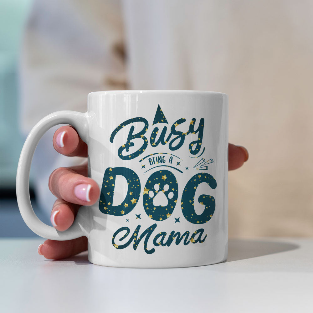 Busy Dog Mama with star font Mugs at $13.95 found at Personalizedpetlovergifts