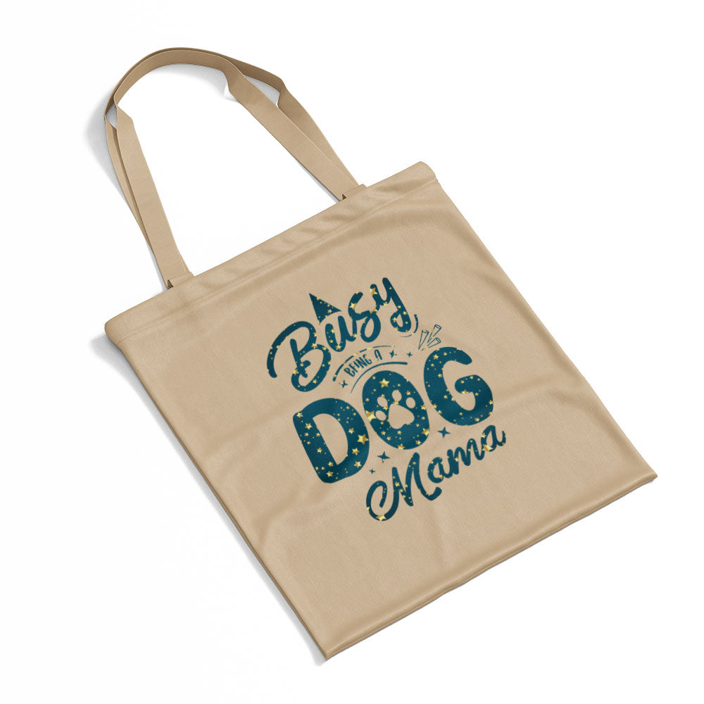 Busy Dog Mama With Star Font Totes at $22.95 found at Personalizedpetlovergifts