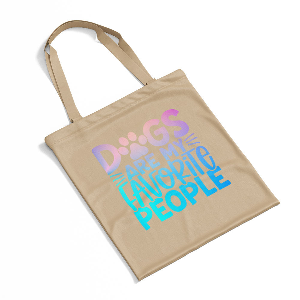 Dog Are My Favorite People With Blue Gradient Font Totes at $22.95 found at Personalizedpetlovergifts