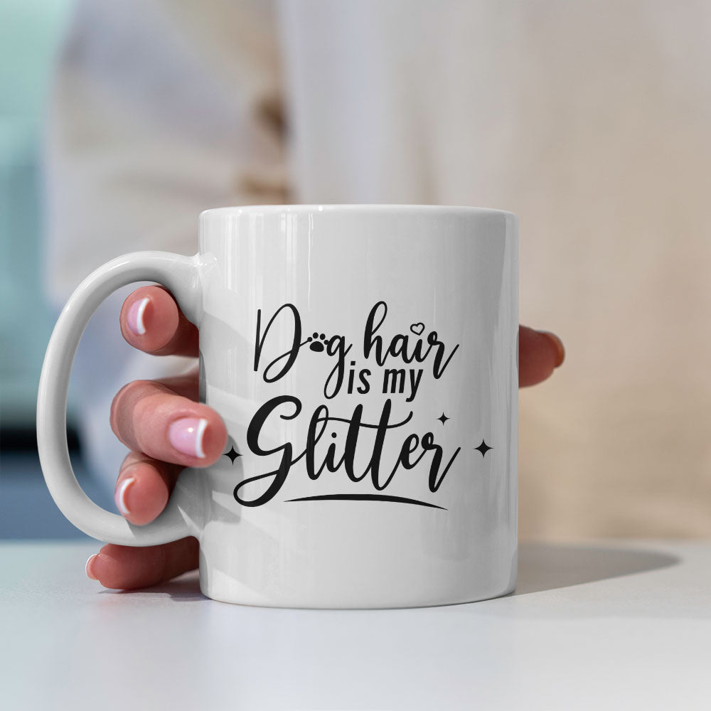 Dog Hair Is My Glitter Mugs at $13.95 found at Personalizedpetlovergifts