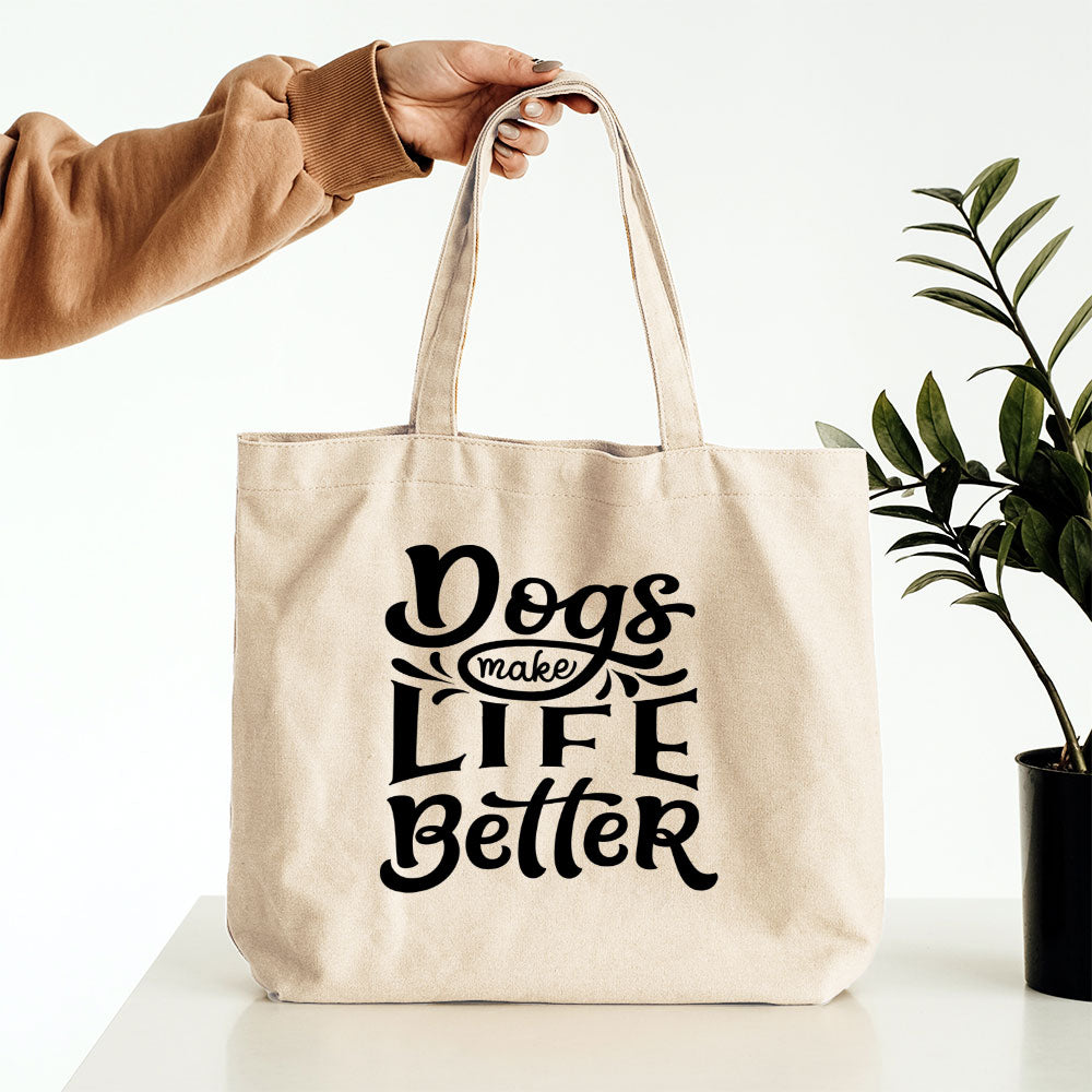 Dogs Make Life Better Totes at $22.95 found at Personalizedpetlovergifts