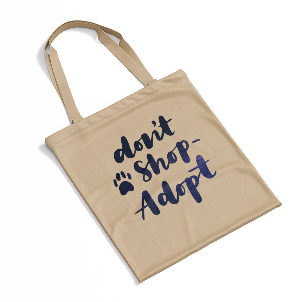 Don_t Shop Adopt With Galaxy Font Totes at $22.95 found at Personalizedpetlovergifts