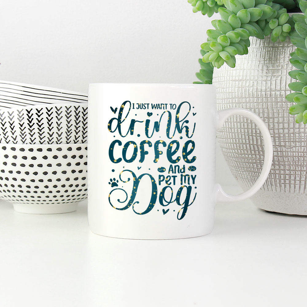 Drink Coffee And Pet My Dog with star font Mugs at $13.95 found at Personalizedpetlovergifts