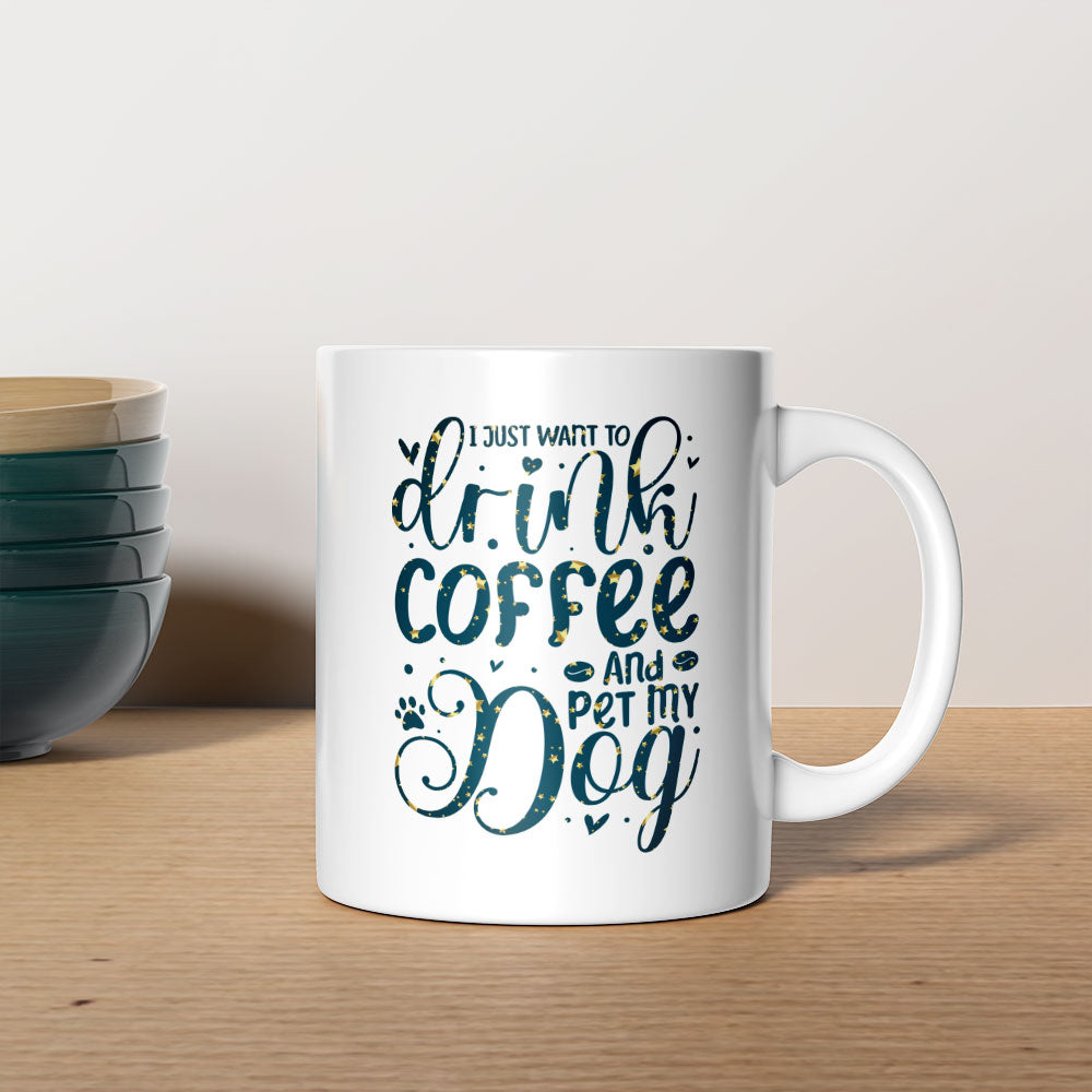 Drink Coffee And Pet My Dog with star font Mugs at $13.95 found at Personalizedpetlovergifts