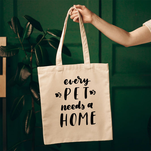 Every Pet Needs A Home Totes at $22.95 found at Personalizedpetlovergifts