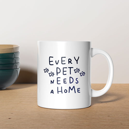 Every Pet Needs A Home with Green Galaxy font Mugs at $13.95 found at Personalizedpetlovergifts