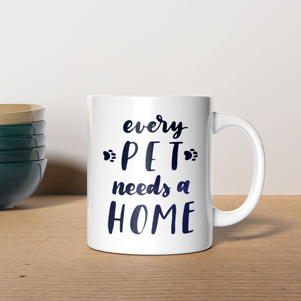 Every Pet Needs A Home With Paws with Green Galaxy font Mugs at $13.95 found at Personalizedpetlovergifts