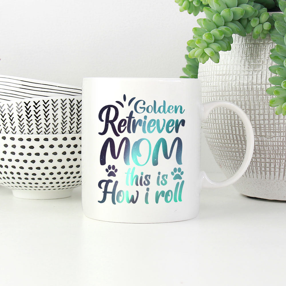 Golden Retriever Mom This Is How I Roll with Green Galaxy font Mugs at $13.95 found at Personalizedpetlovergifts