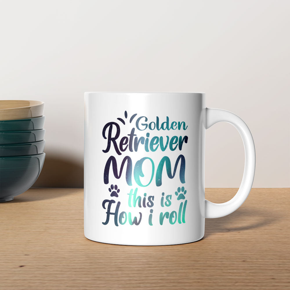 Golden Retriever Mom This Is How I Roll with Green Galaxy font Mugs at $13.95 found at Personalizedpetlovergifts