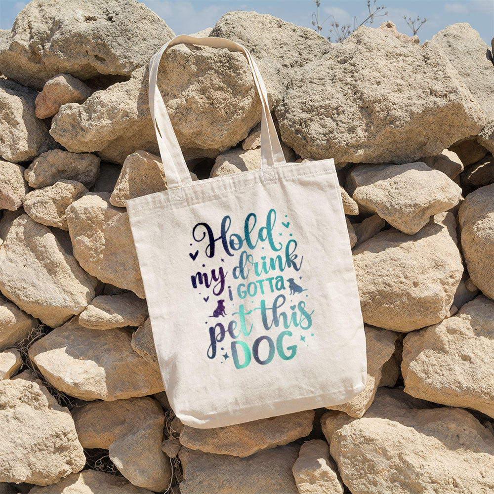 Hold My Drink I Gotta Pet This Dog With Green Galaxy Font Totes at $22.95 found at Personalizedpetlovergifts