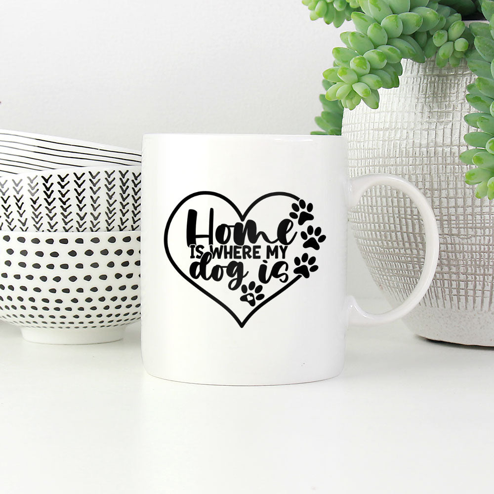 Home Is Where My Dog Is Mugs at $13.95 found at Personalizedpetlovergifts