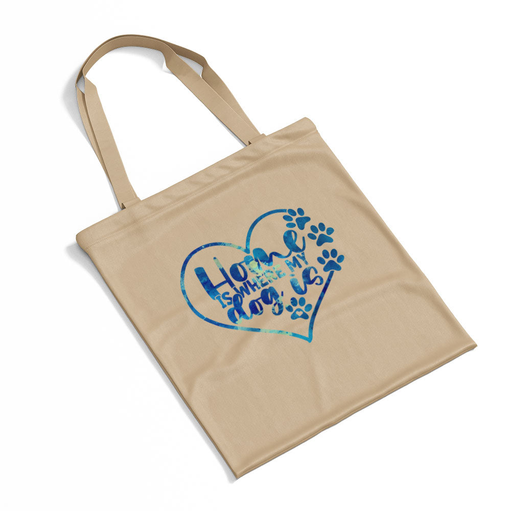 Home Is Where My Dog Is With Blue Paint Font Totes at $22.95 found at Personalizedpetlovergifts