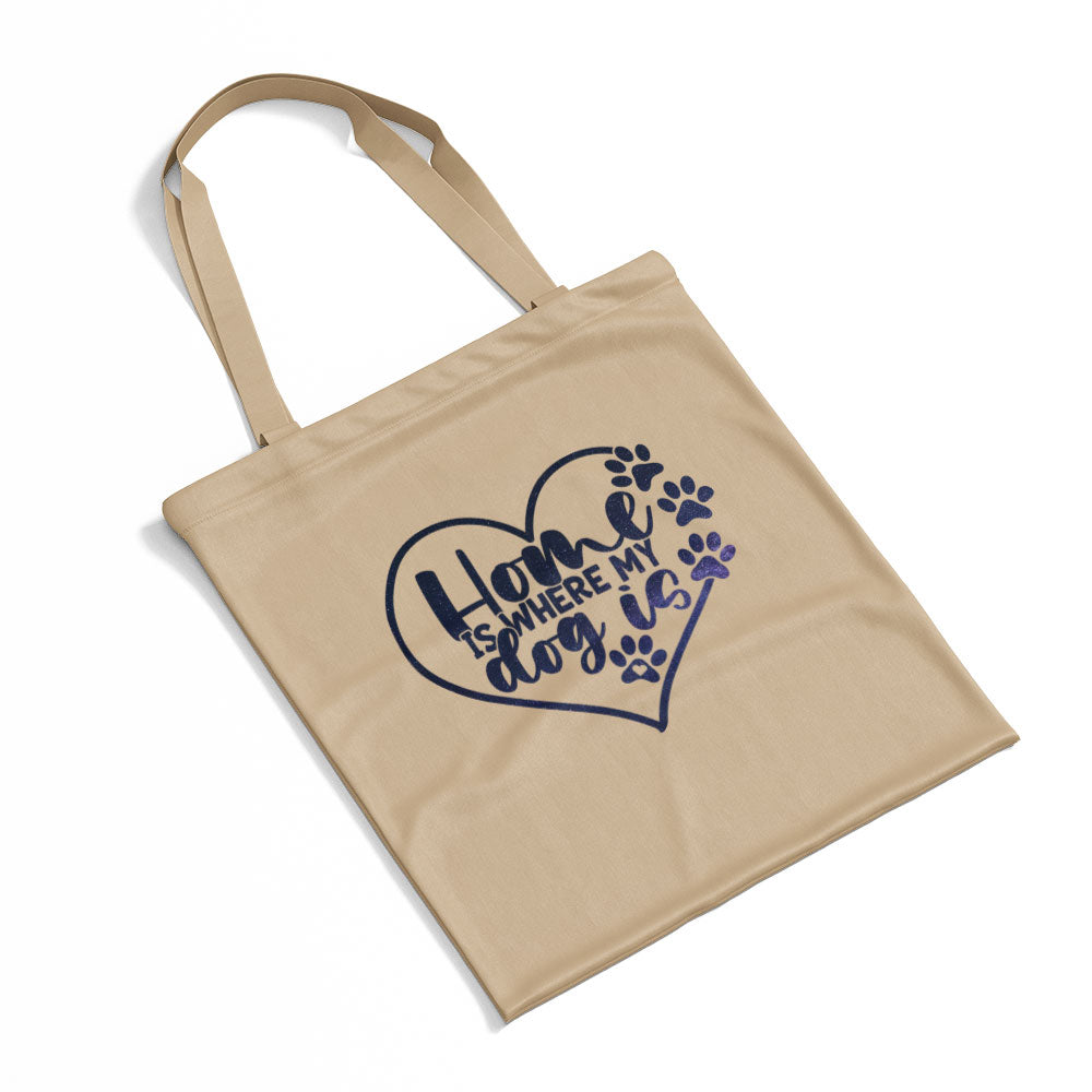 Home Is Where My Dog Is With Galaxy Font Totes at $22.95 found at Personalizedpetlovergifts