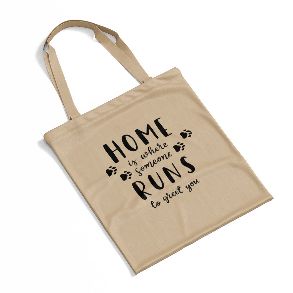 Home Is Where Someone Runs To Greet You With Blue Gradient Font Totes at $22.95 found at Personalizedpetlovergifts