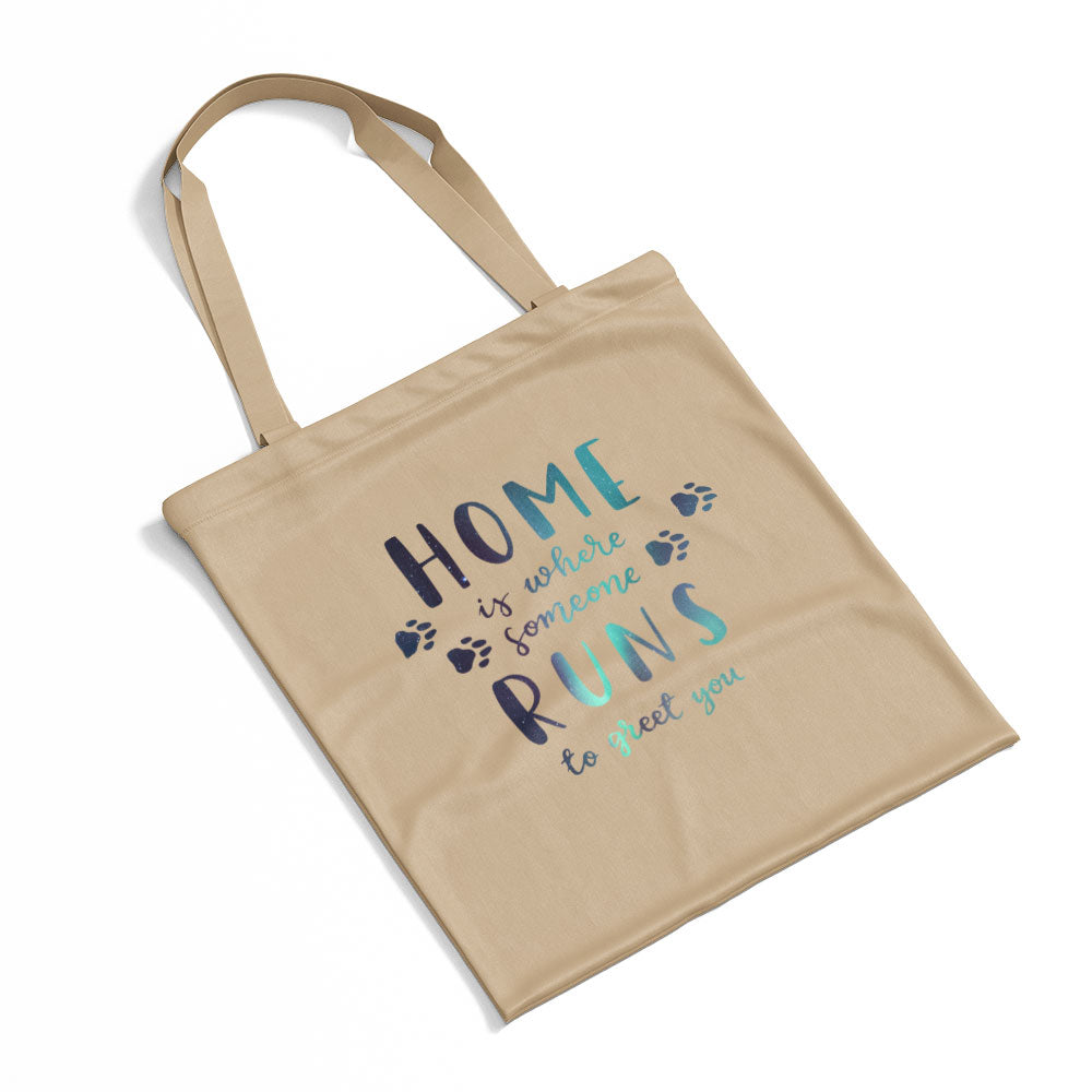 Home Is Where Someone Runs To Greet You With Paws Totes at $22.95 found at Personalizedpetlovergifts