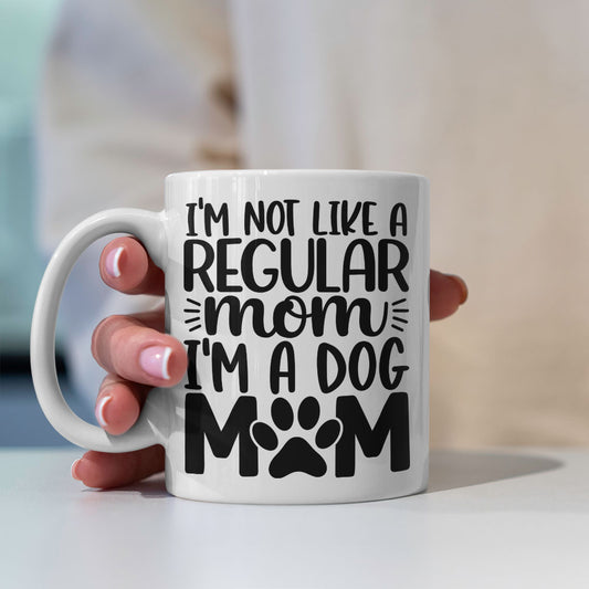 I_m Not Like A Regular Mom I_m A Dog Mom Mugs at $13.95 found at Personalizedpetlovergifts