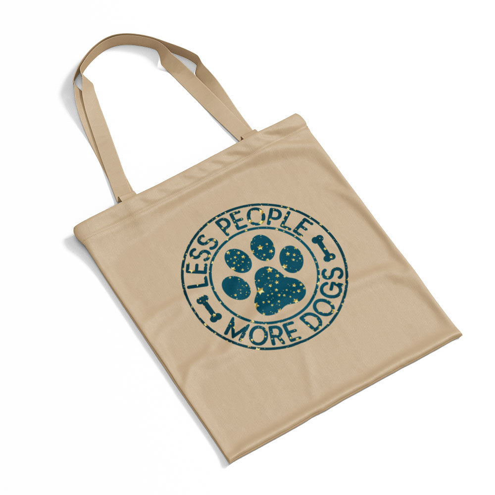 Less People More Dogs In A Circle With Star Font Totes at $22.95 found at Personalizedpetlovergifts