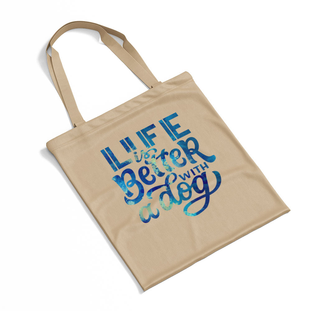 Life Is Better With A Dog Brush Font With Blue Paint Font Totes at $22.95 found at Personalizedpetlovergifts