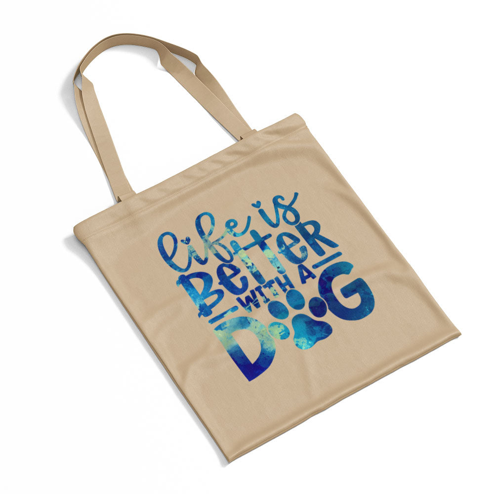 Life Is Better With A Dog With A Paw With Blue Paint Font Totes at $22.95 found at Personalizedpetlovergifts