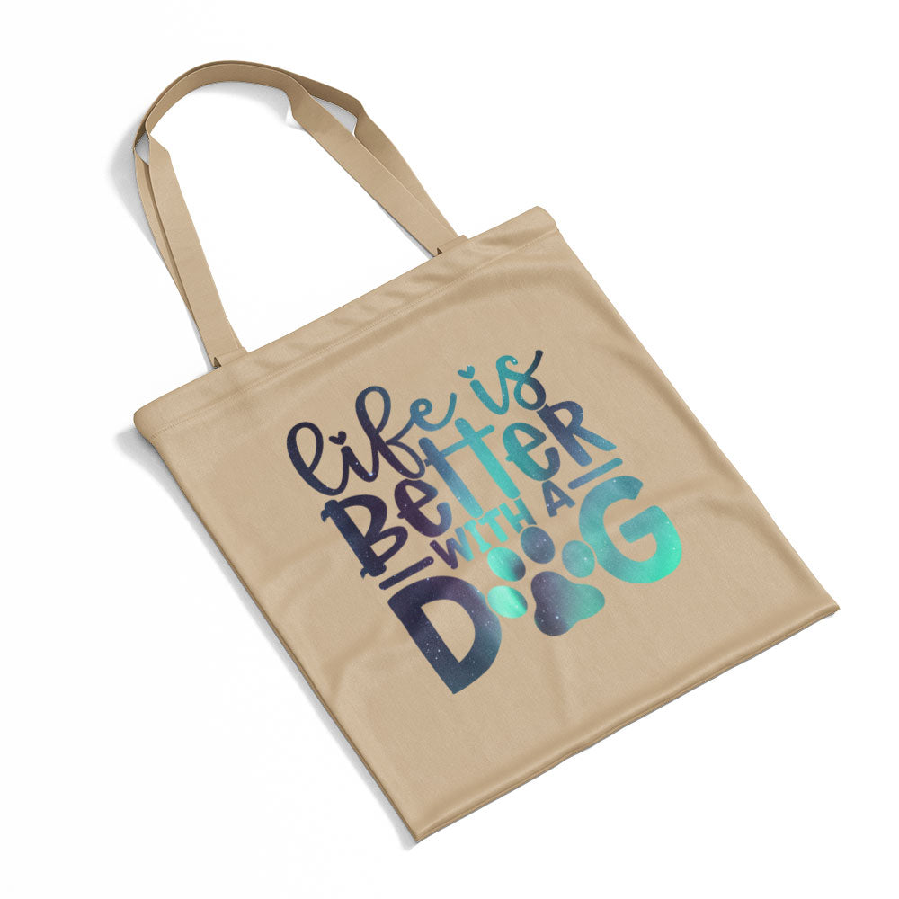 Life Is Better With A Dog With A Paw With Green Galaxy Font Totes at $22.95 found at Personalizedpetlovergifts