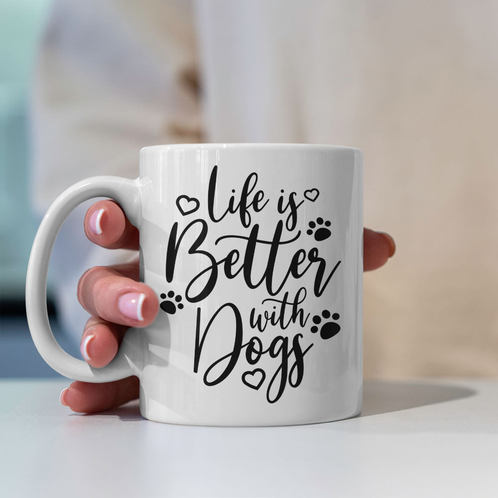 Life Is Better With Dogs Mugs at $13.95 found at Personalizedpetlovergifts