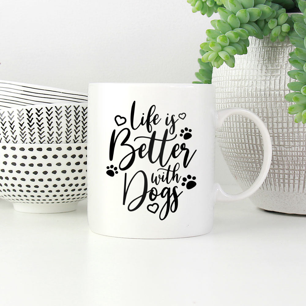 Life Is Better With Dogs Mugs at $13.95 found at Personalizedpetlovergifts